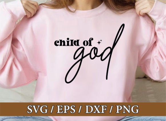 Child of God Christian SVG Bundle for T-Shirt Designs
