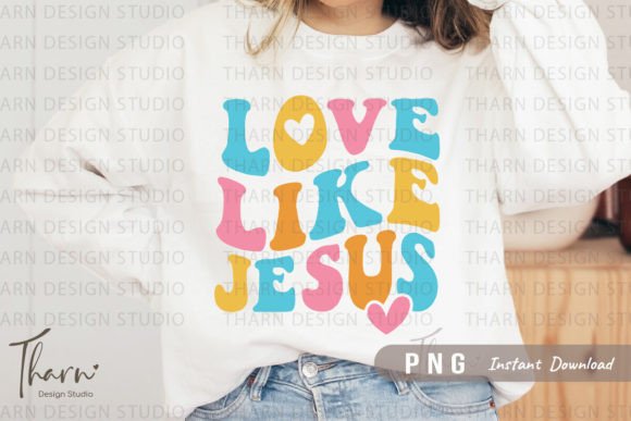 Love Like Jesus Christian Sublimation for T-Shirt Designs