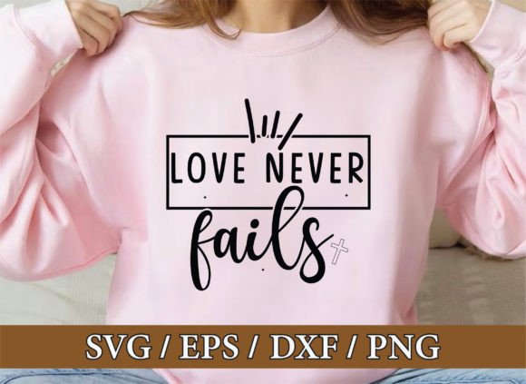 Love Never Fails Christian SVG Bundle: T-Shirt Designs Review