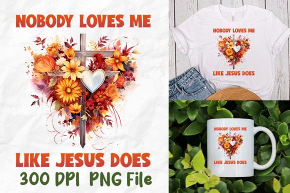 Nobody Loves Me Like Jesus Does – A Designer’s Review for T-Shirt Projects