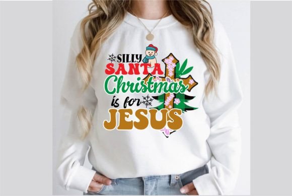 Silly Santa Christmas is for Jesus PNG: T-Shirt Designs Review